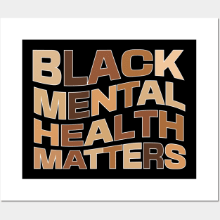 Black Mental Health Matters Posters and Art